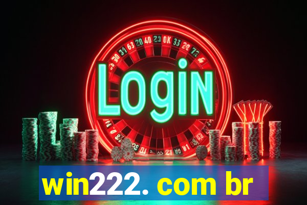 win222. com br